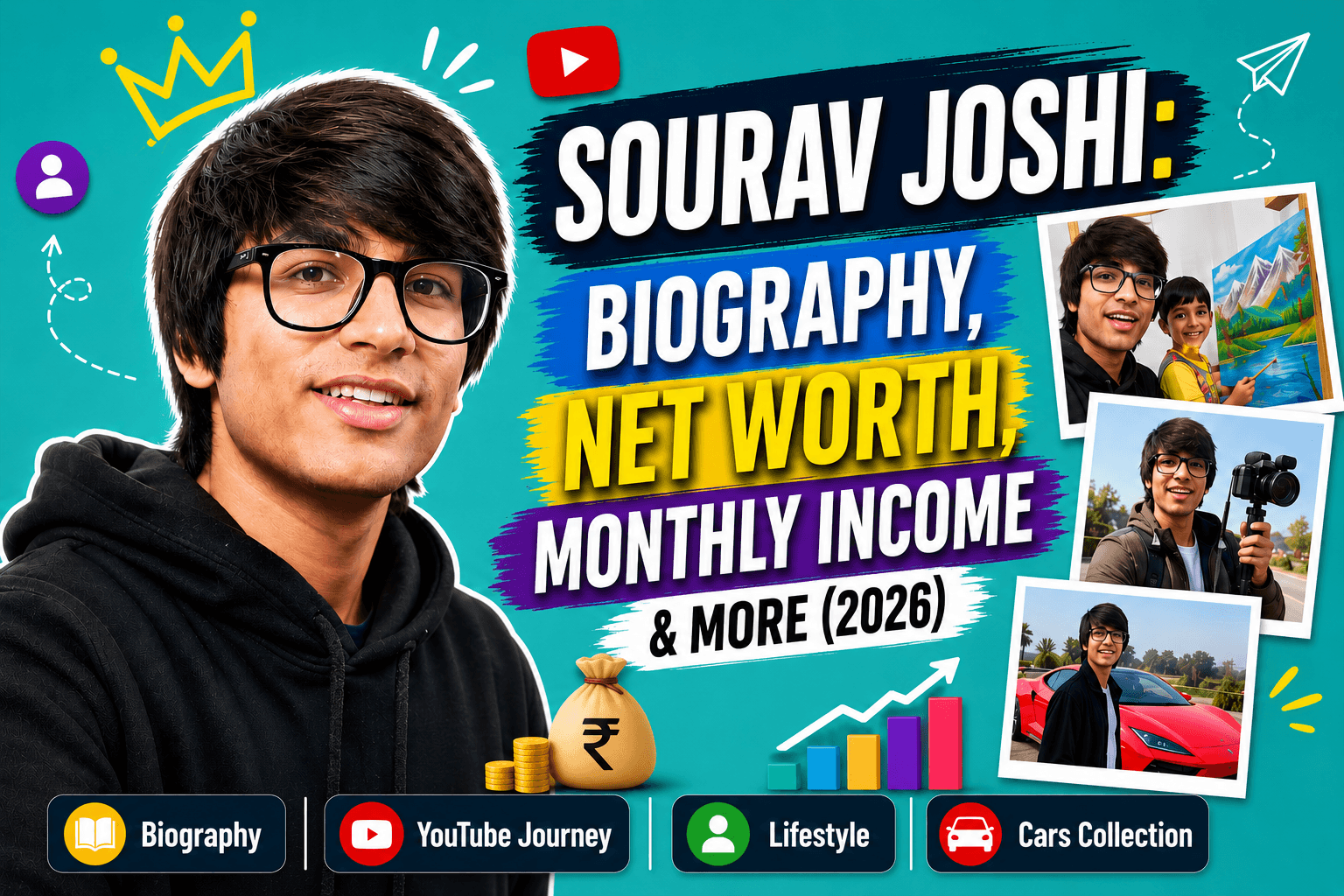 Sourav Joshi: Age, Biography, Net Worth & More (2026)