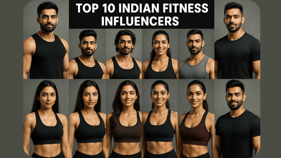 Top 10 Indian Fitness Influencers in 2025